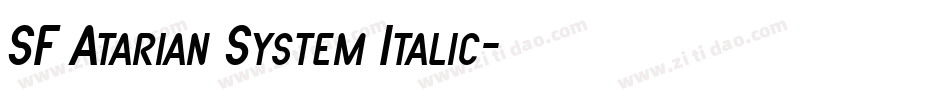 SF Atarian System Italic字体转换